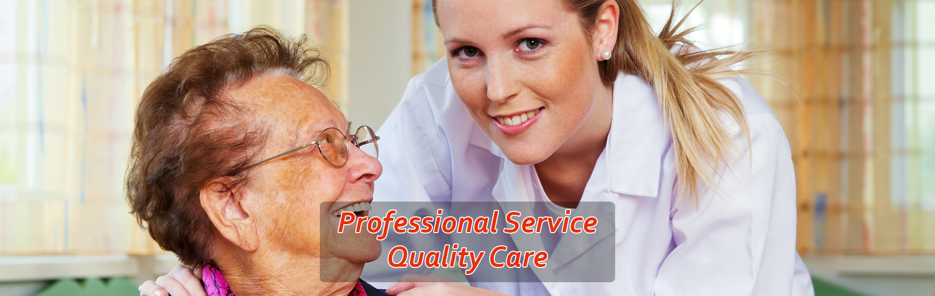 Professional Service Quality Care
